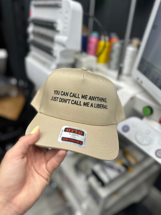 You can call me anything embroidered hat