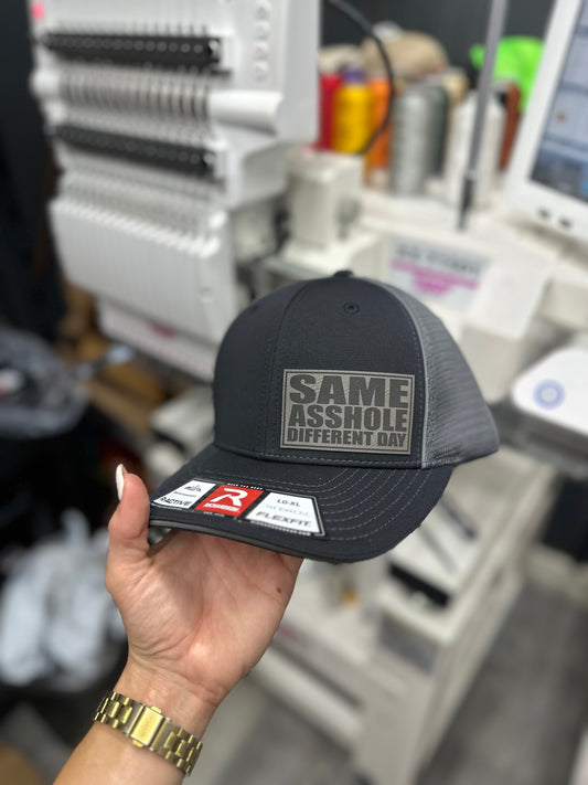 Same a-hole different day Leatherette Hat