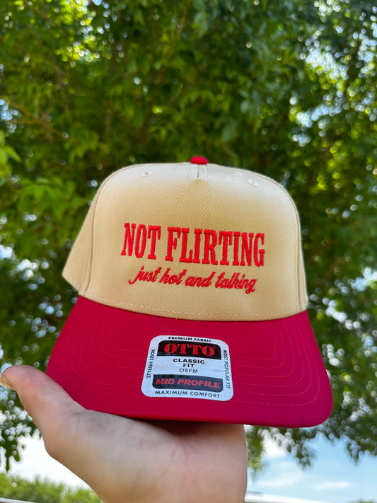 Not flirting embroidered hat