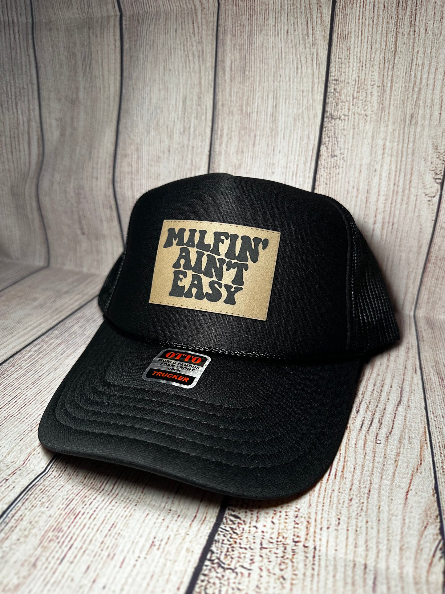 Milfin’ ain’t easy hat