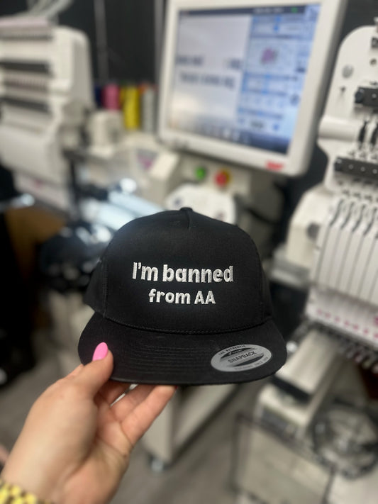 I’m banned from AA embroidered hat