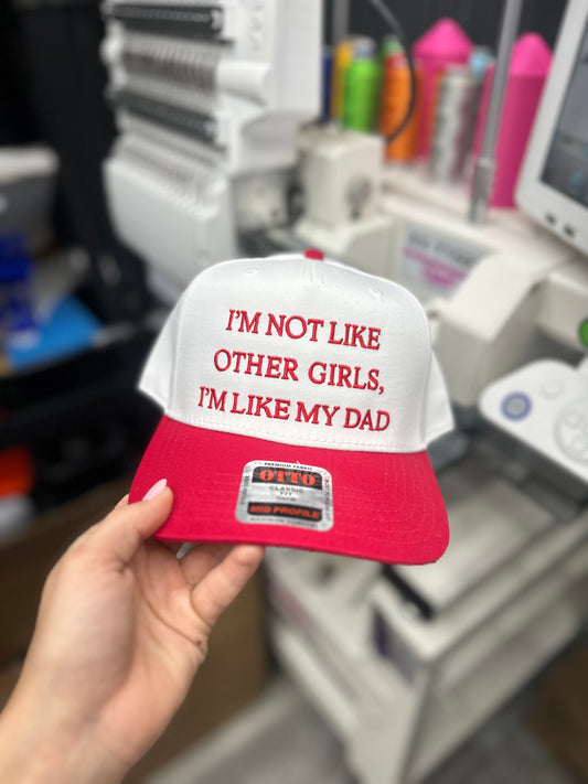 I'm not like other girls embroidered hat