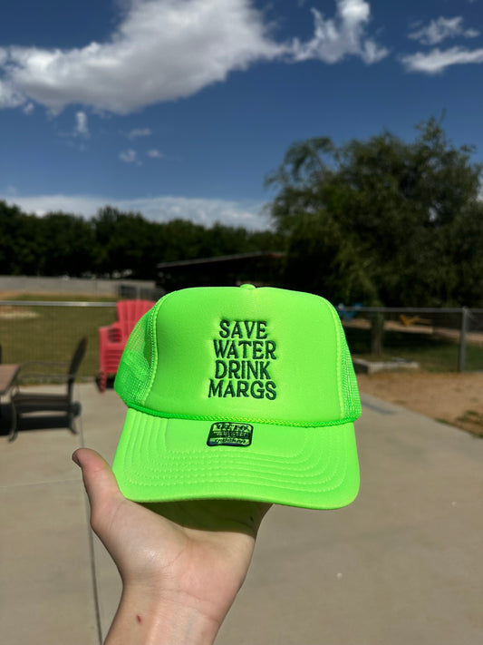 Save Water Drink Margs embroidered hat