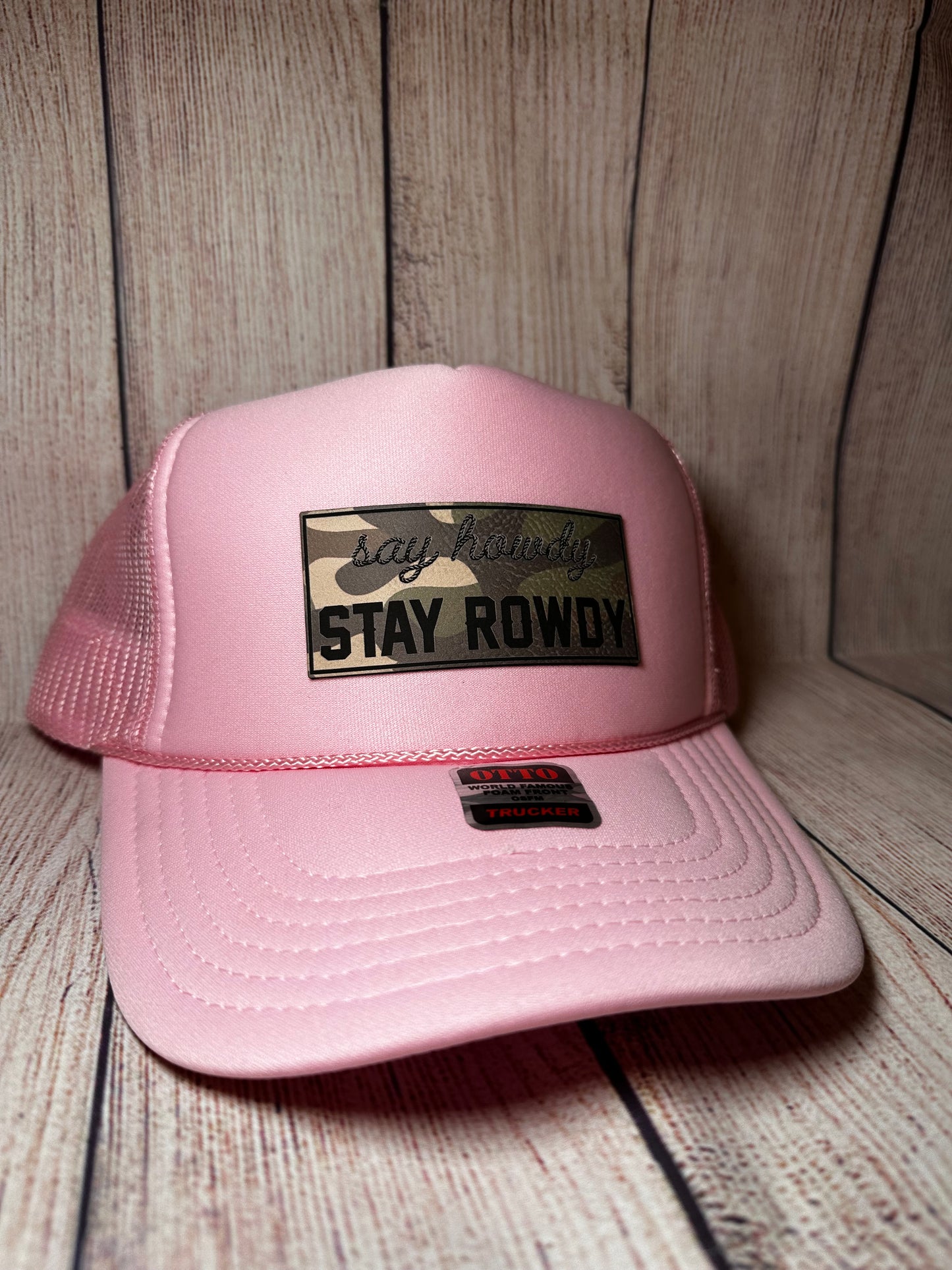 Say howdy Stay rowdy hat