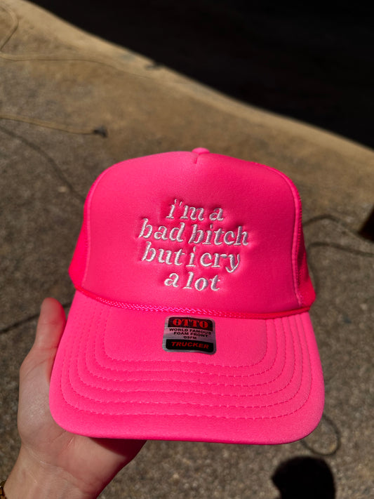 I'm a bad b*tch slightly imperfect hat