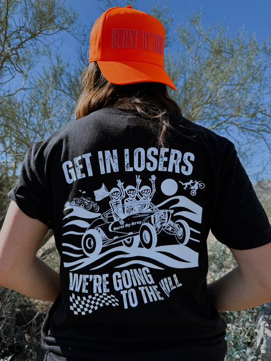 Get in Losers we're going to the hill